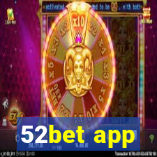 52bet app